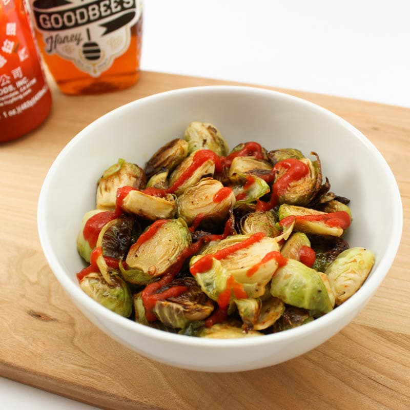 Sriracha Honey Brussel Sprouts
