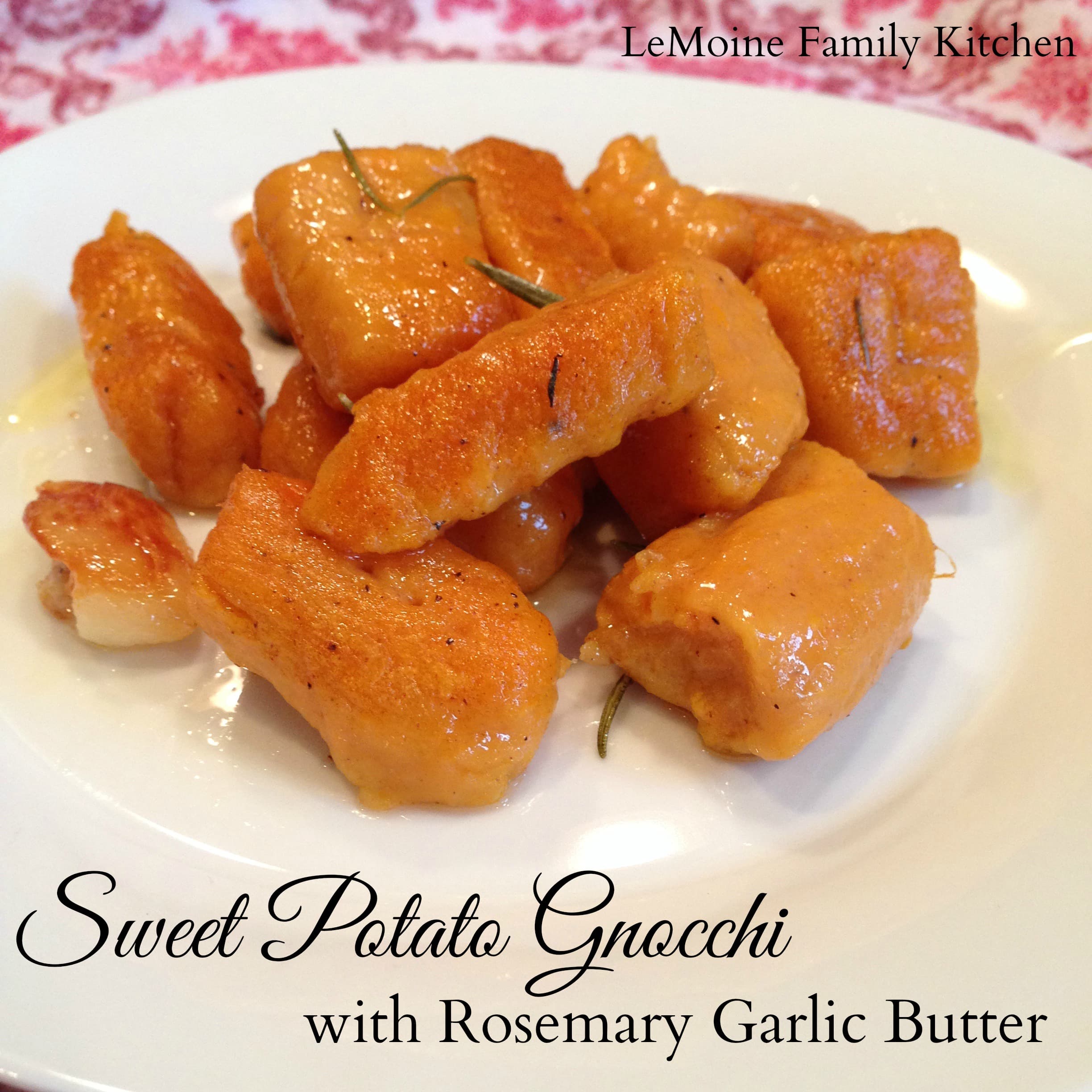 Sweet Potato Gnocchi with Rosemary Garlic Butter