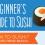 Infographic: A Beginner's Guide to Sushi