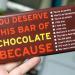You Deserve This Chocolate Bar