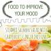 Infographic: More Foods to Improve Your Mood